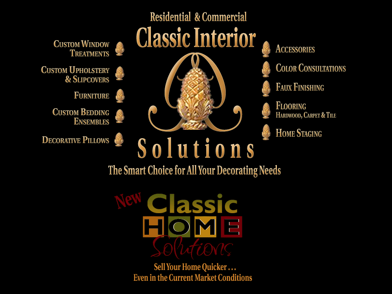 Welcome to Classic Home Solutions and Classic Interior Solutions